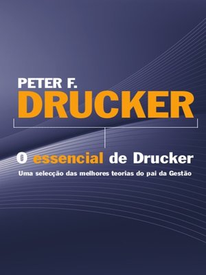 cover image of Peter F. Drucker--O essencial de Drucker